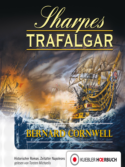 Title details for Sharpes Trafalgar by Bernard Cornwell - Available